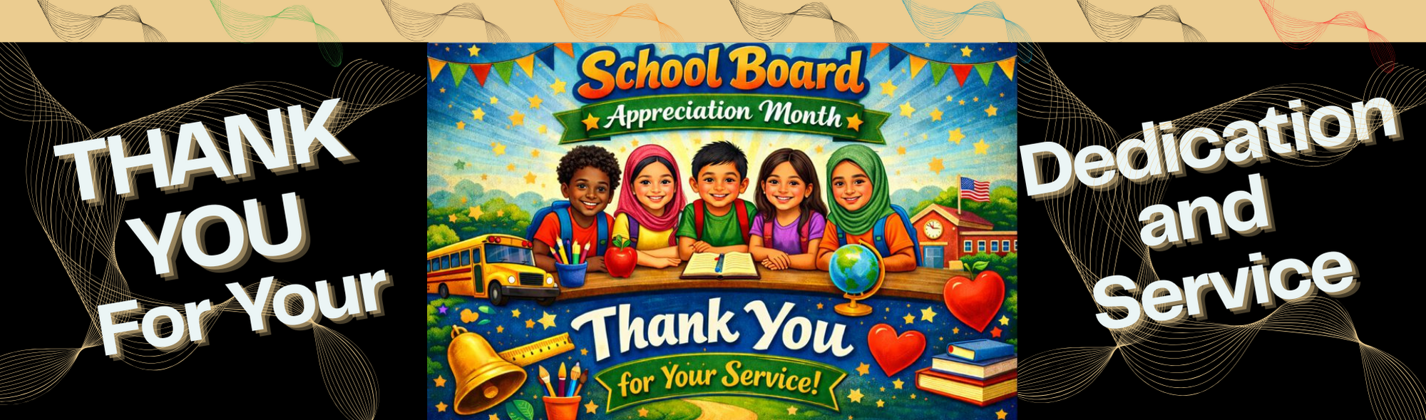 Illustration for School Board Appreciation Month featuring diverse children, a school bus, school building, and the text "Thank You for Your Service!"