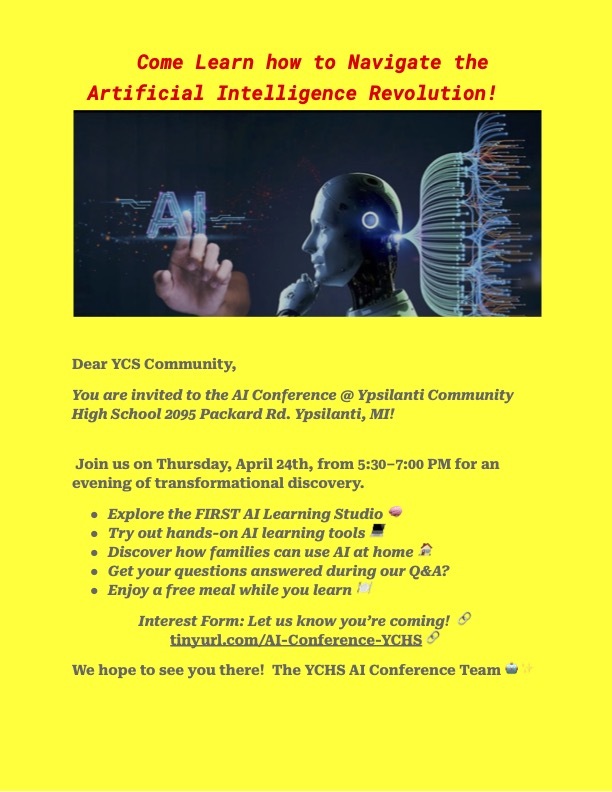 Join us at the AI family conference at Ypsilanti Community High School on April 24th from 5:30-7PM.