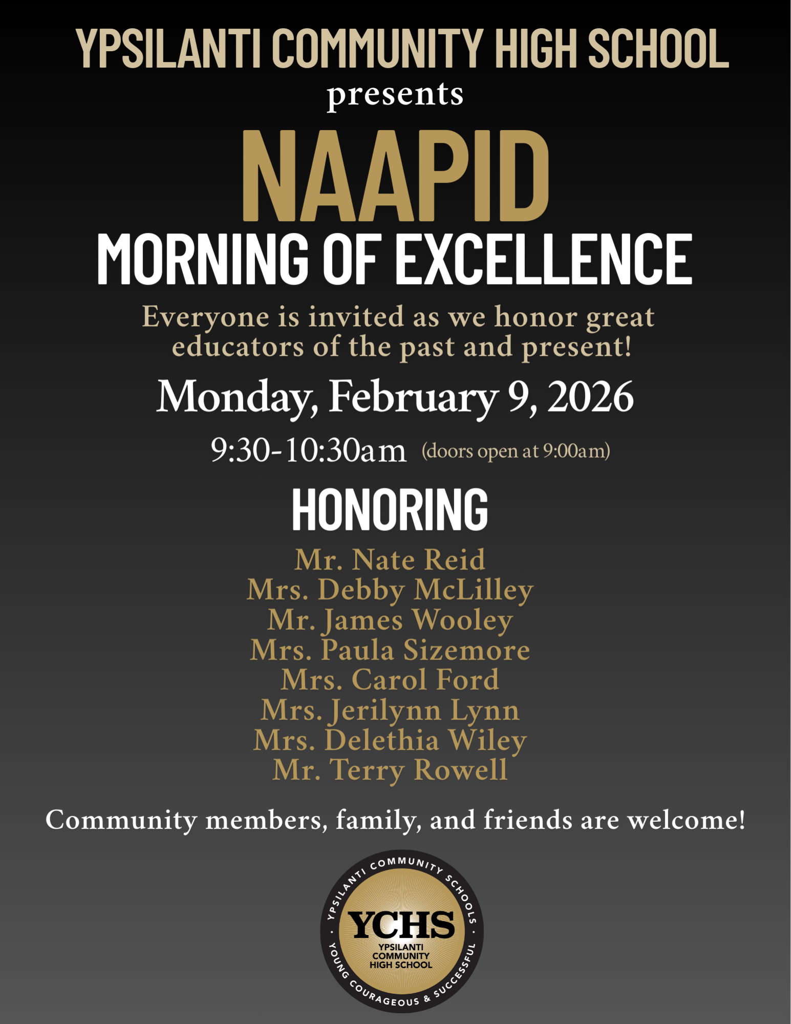 Ypsilanti Community High School presents NAAPID Morning of Excellence on Monday, February 9, 2026, honoring several educators. Community members, family, and friends are welcome.